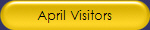 April Visitors