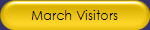 March Visitors